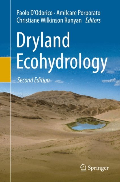 Christiane Wilkinson Runyan, Amilcare Porporato, Paolo D'Odorico - Dryland Ecohydrology, E-bok