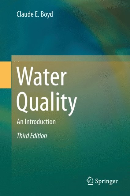 Claude E. Boyd - Water Quality, E-bok