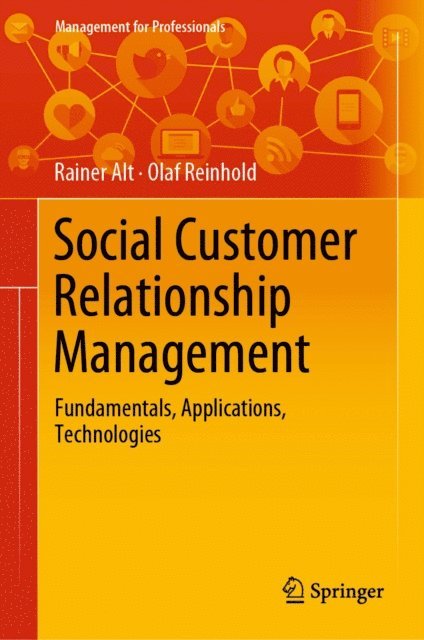 Olaf Reinhold, Rainer Alt - Social Customer Relationship Management, E-bok