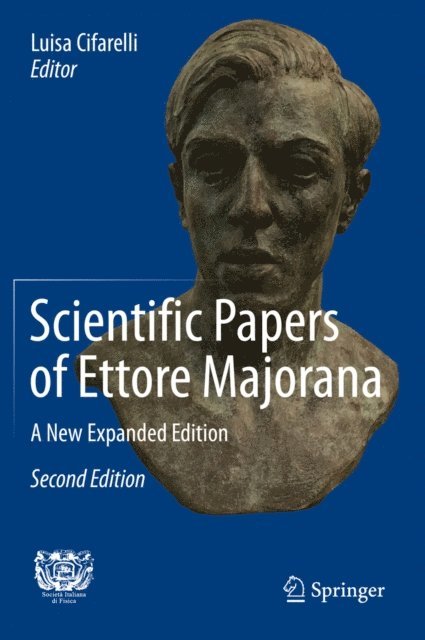 Luisa Cifarelli - Scientific Papers of Ettore Majorana, E-bok