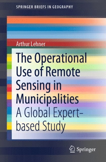 Arthur Lehner - Operational Use of Remote Sensing in Municipalities, E-bok