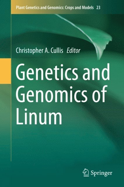 Christopher A. Cullis - Genetics and Genomics of Linum, E-bok