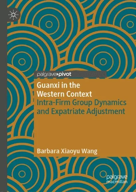 Barbara Xiaoyu Wang - Guanxi in the Western Context, E-bok. Tillgänglighet: Lägg i varukorg
