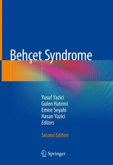 Hasan Yazici, Emire Seyahi, Gulen Hatemi, Yusuf Yazici - Behcet Syndrome, E-bok