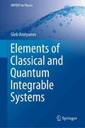 Elements of Classical and Quantum Integrable Systems