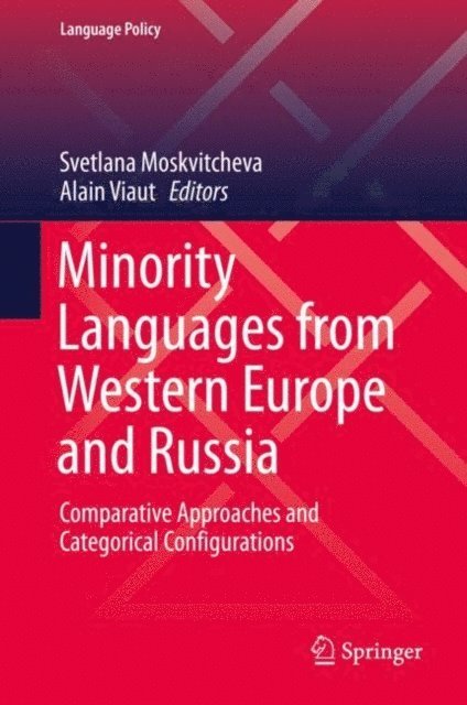 Alain Viaut, Svetlana Moskvitcheva - Minority Languages from Western Europe and Russia, E-bok