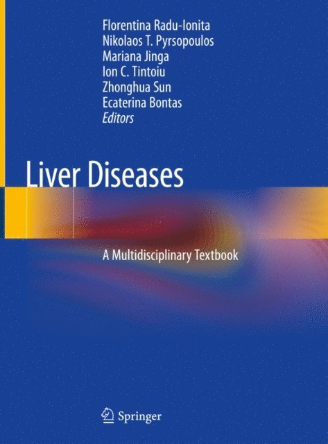Ecaterina Bontas, Zhonghua Sun, Ion C. Tintoiu, Mariana Jinga, Nikolaos T. Pyrsopoulos, Florentina Radu-Ionita - Liver Diseases, E-bok