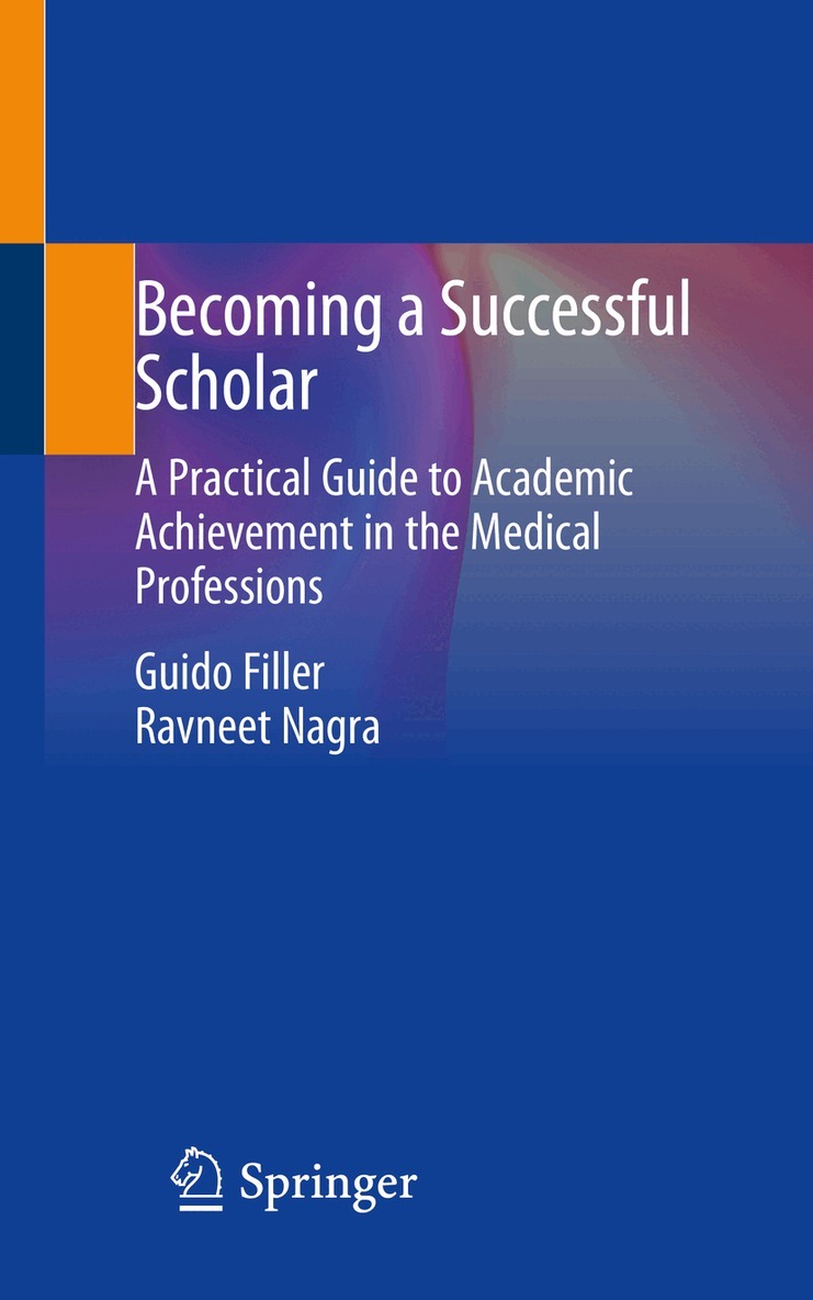 Guido Filler, Ravneet Nagra - Becoming a Successful Scholar, Häftad. Tillgänglighet: Lägg i varukorg