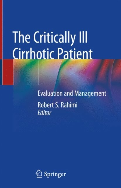 Robert S. Rahimi - Critically Ill Cirrhotic Patient, E-bok. Tillgänglighet: Lägg i varukorg