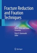 Fracture Reduction and Fixation Techniques