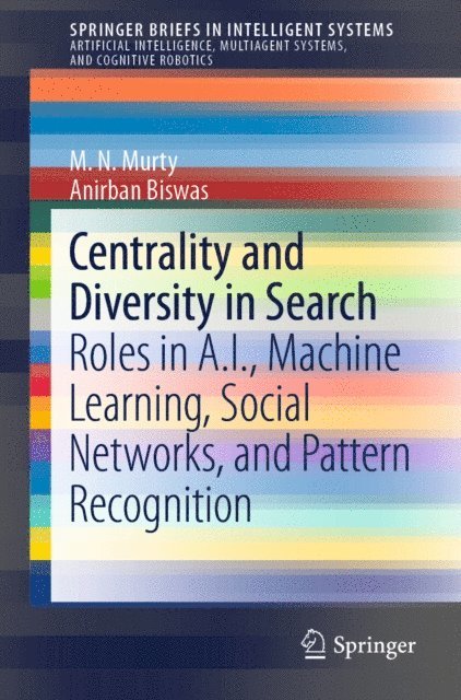Anirban Biswas, M.N. Murty - Centrality and Diversity in Search, E-bok