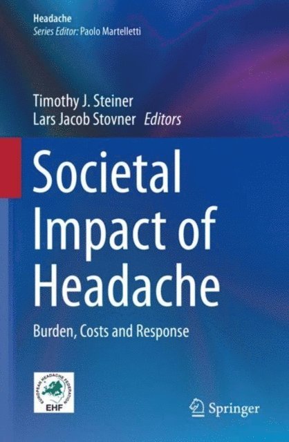 Lars Jacob Stovner, Timothy J. Steiner - Societal Impact of Headache, E-bok