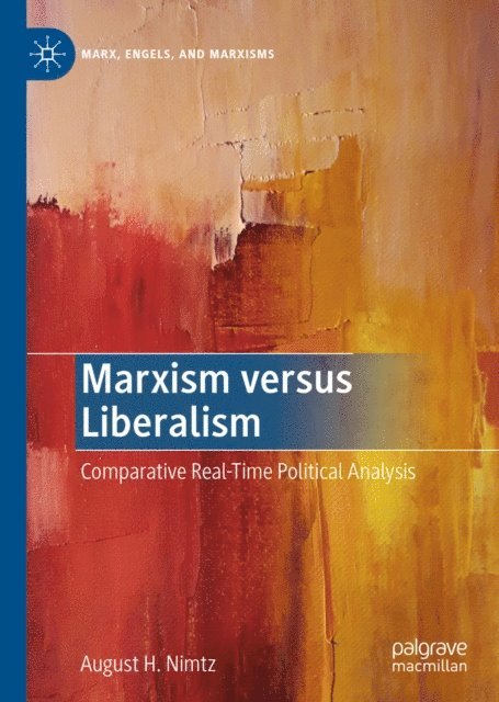 August H. Nimtz - Marxism versus Liberalism, E-bok
