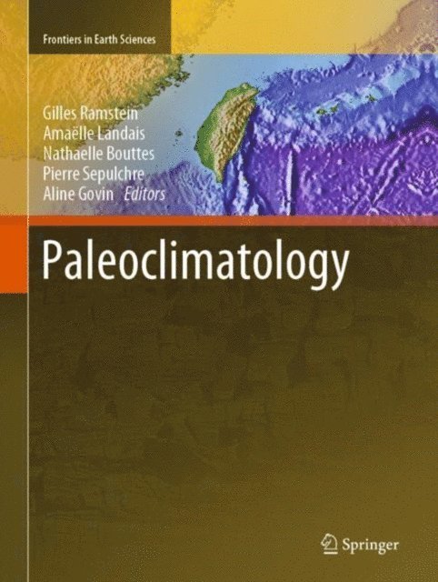 Aline Govin, Pierre Sepulchre, Nathaelle Bouttes, Amaelle Landais, Gilles Ramstein - Paleoclimatology, E-bok