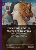 Queenship and the Women of Westeros