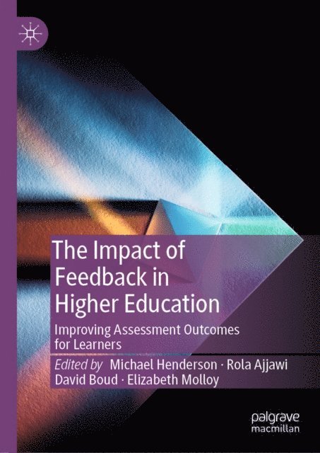 Elizabeth Molloy, David Boud, Rola Ajjawi, Michael Henderson - Impact of Feedback in Higher Education, E-bok