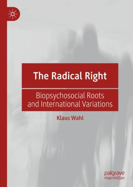 Klaus Wahl - Radical Right, E-bok