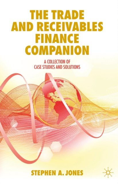 Stephen A. Jones - Trade and Receivables Finance Companion, E-bok
