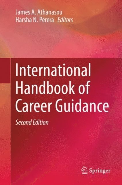 Harsha N. Perera, James A. Athanasou - International Handbook of Career Guidance, E-bok