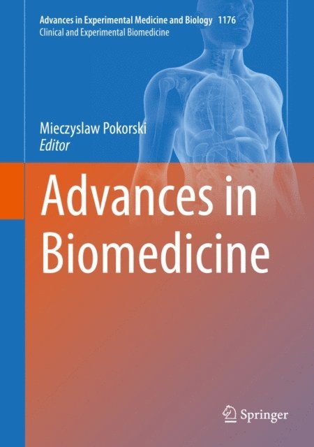 Mieczyslaw Pokorski - Advances in Biomedicine, E-bok