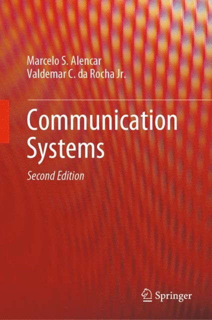 Valdemar C. da Rocha Jr., Marcelo S. Alencar - Communication Systems, E-bok