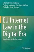 EU Internet Law in the Digital Era