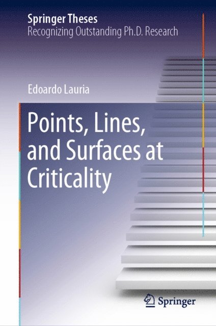 Edoardo Lauria - Points, Lines, and Surfaces at Criticality, E-bok