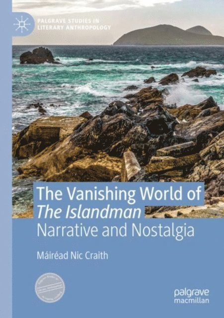 Mairead Nic Craith - Vanishing World of The Islandman, E-bok