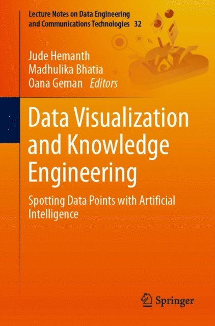 Oana Geman, Madhulika Bhatia, Jude Hemanth - Data Visualization and Knowledge Engineering, E-bok