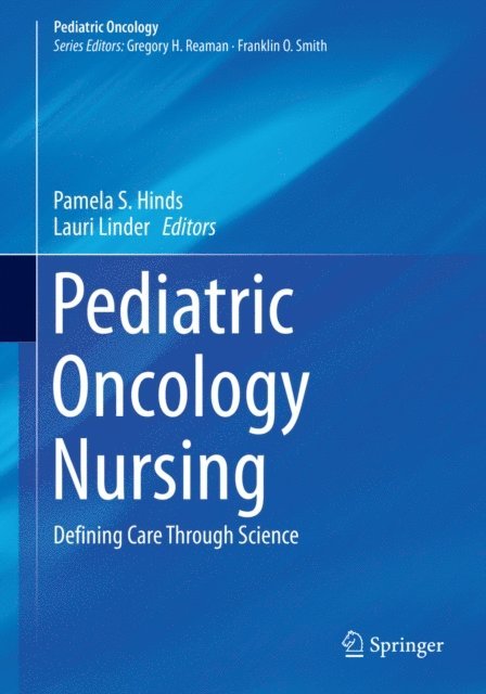Lauri Linder, Pamela S. Hinds - Pediatric Oncology Nursing, E-bok