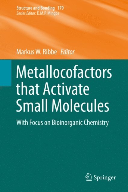 Markus W. Ribbe - Metallocofactors that Activate Small Molecules, E-bok