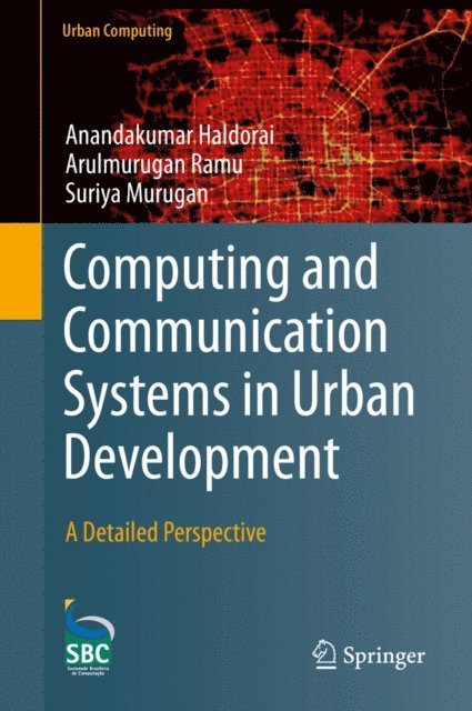 Suriya Murugan, Arulmurugan Ramu, Anandakumar Haldorai - Computing and Communication Systems in Urban Development, E-bok