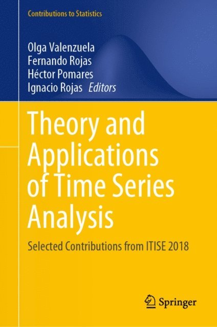 Ignacio Rojas, Hector Pomares, Fernando Rojas, Olga Valenzuela - Theory and Applications of Time Series Analysis, E-bok