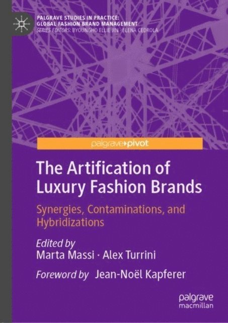 Alex Turrini, Marta Massi - Artification of Luxury Fashion Brands, E-bok