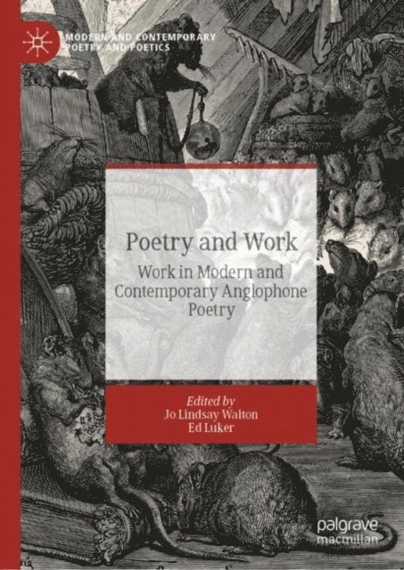 Ed Luker, Jo Lindsay Walton - Poetry and Work, E-bok