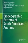 Biogeographic Patterns of South American Anurans