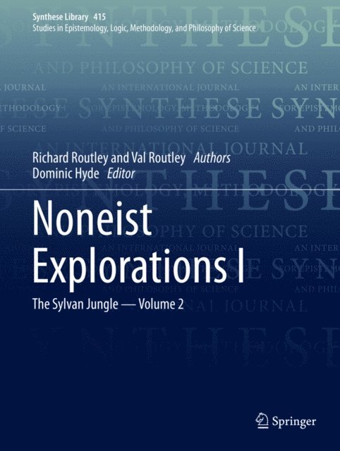 Val Routley, Richard Routley, Dominic Hyde - Noneist Explorations I, E-bok