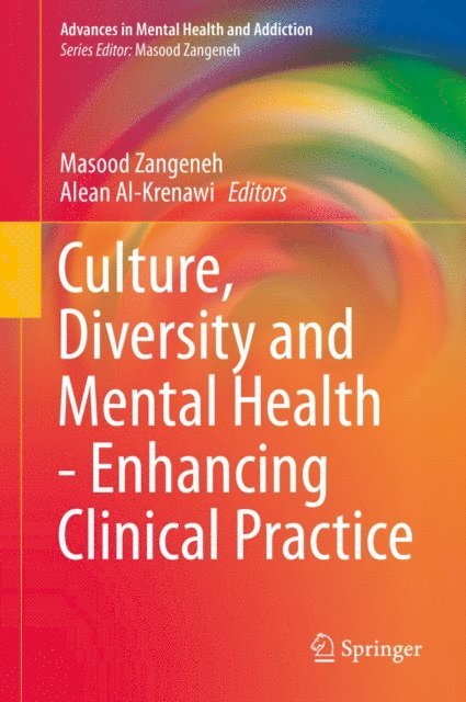 Alean Al-Krenawi, Masood Zangeneh - Culture, Diversity and Mental Health - Enhancing Clinical Practice, E-bok