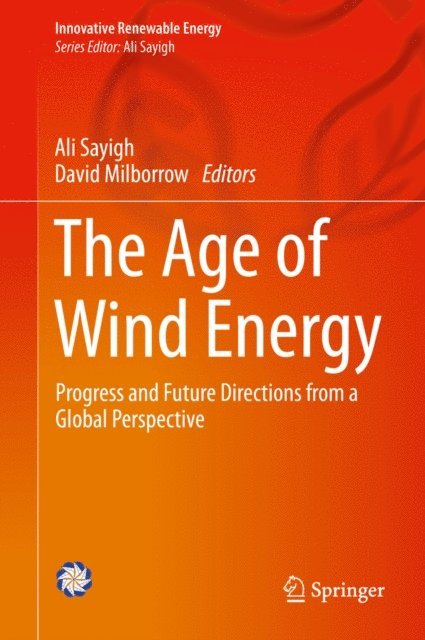 David Milborrow, Ali Sayigh - Age of Wind Energy, E-bok