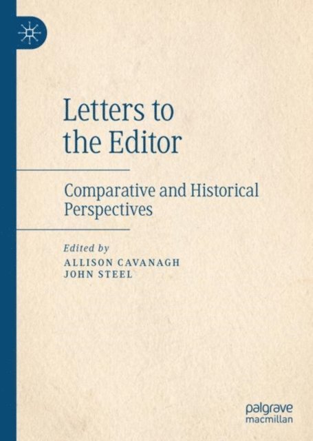John Steel, Allison Cavanagh - Letters to the Editor, E-bok