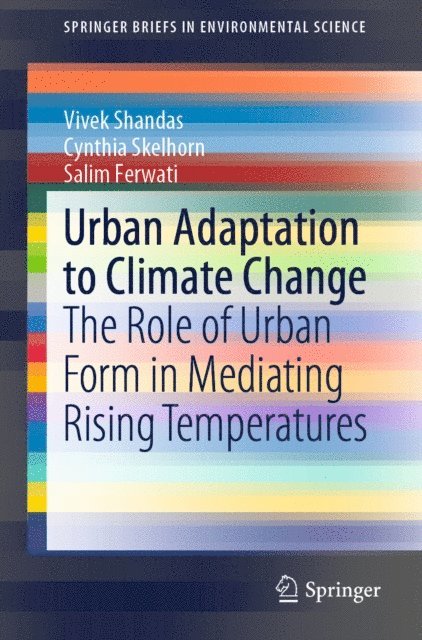 Salim Ferwati, Cynthia Skelhorn, Vivek Shandas - Urban Adaptation to Climate Change, E-bok