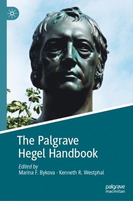 Kenneth R. Westphal, Marina F. Bykova - Palgrave Hegel Handbook, E-bok