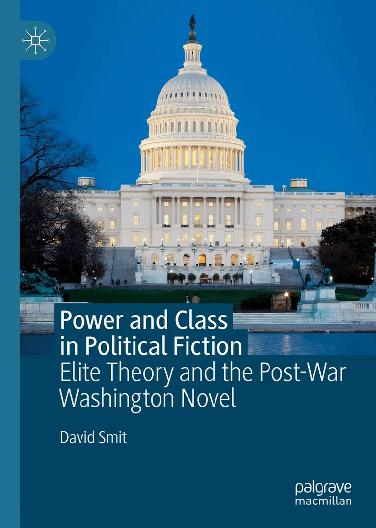 David Smit - Power and Class in Political Fiction, Inbunden. Tillgänglighet: Lägg i varukorg