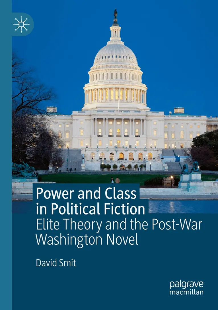 David Smit - Power and Class in Political Fiction, Häftad. Tillgänglighet: Lägg i varukorg
