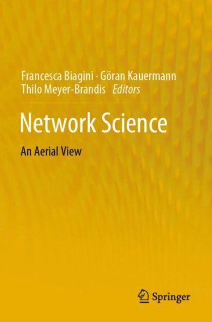 Thilo Meyer-Brandis, Goran Kauermann, Francesca Biagini - Network Science, E-bok