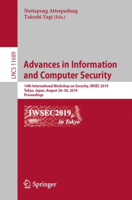 Takeshi Yagi, Nuttapong Attrapadung - Advances in Information and Computer Security, E-bok