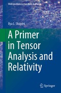 Primer in Tensor Analysis and Relativity