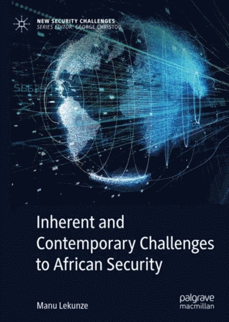Manu Lekunze - Inherent and Contemporary Challenges to African Security, E-bok