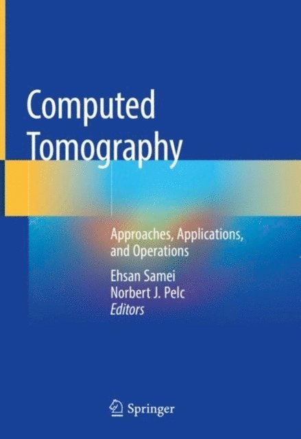 Norbert J. Pelc, Ehsan Samei - Computed Tomography, E-bok