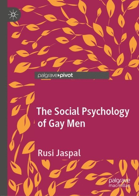 Rusi Jaspal - Social Psychology of Gay Men, E-bok
